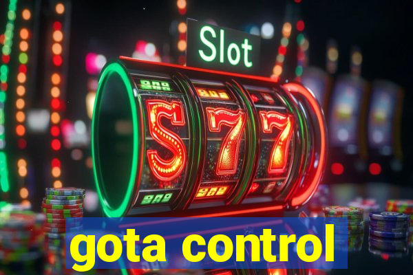 gota control